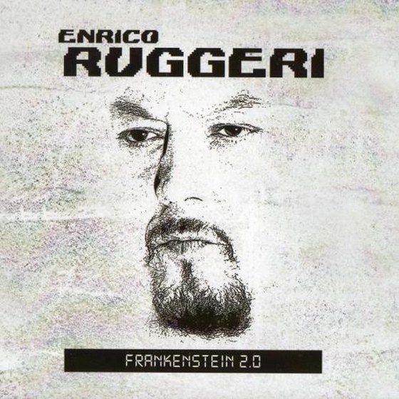 Enrico Ruggeri. Frankenstein 2.0 (2014)
