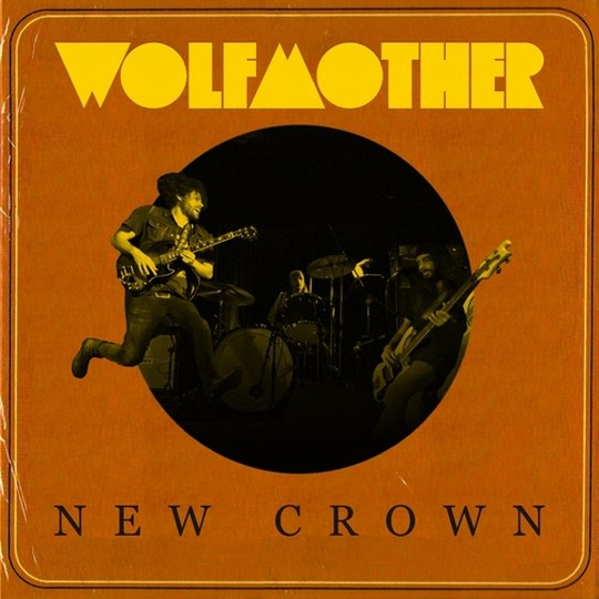 Wolfmother. New Crown (2014)