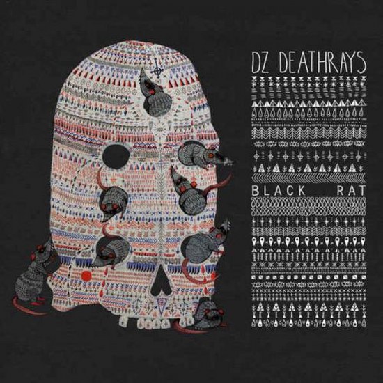 DZ Deathrays. Black Rat (2014)