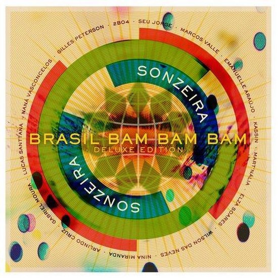 Sonzeira. Brasil Bam Bam Bam: Deluxe Edition (2014)