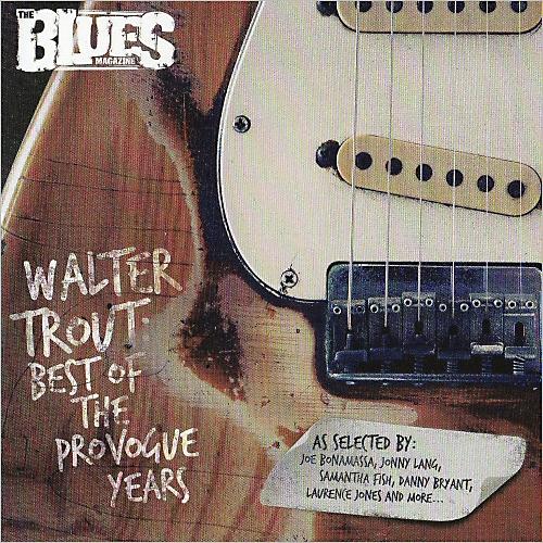 Walter Trout - The Blues Magazine: Walter Trout - Best Of The Provogue Years (2014)
