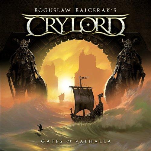 Boguslaw Balcerak's Crylord - Gates Of Valhalla (2014)