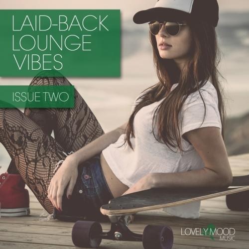 Laid-Back Lounge Vibes Issue 2 (2014)