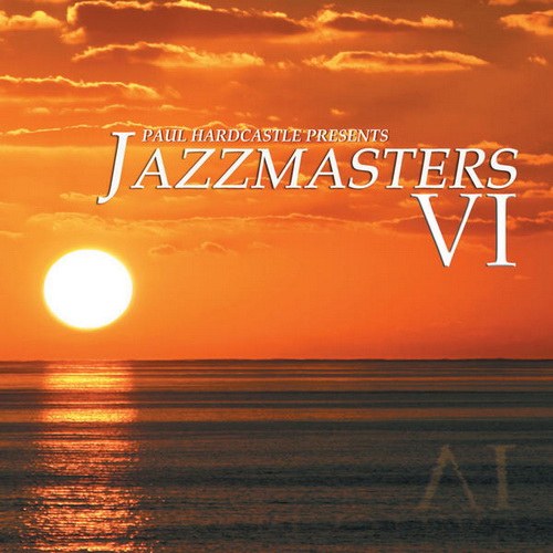 Paul Hardcastle.2010 - The jazzmasters 6