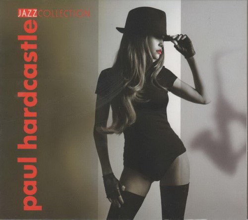 Paul Hardcastle.2011 - Jazz collection