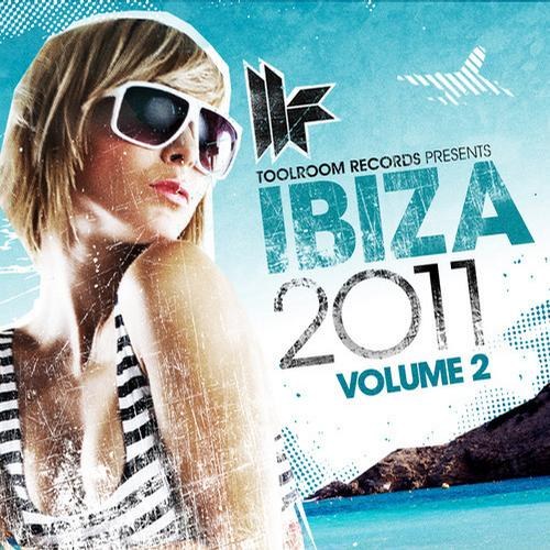 скачать Toolroom records Ibiza vol. 2 (2011)