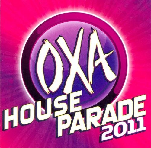 скачать OXA House Parade (2011)