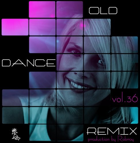 скачать Old dance remix vol. 36 (2011)