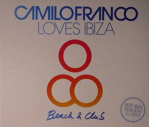 скачать Camilo Franco Loves Ibiza. Beach & Club (2011)