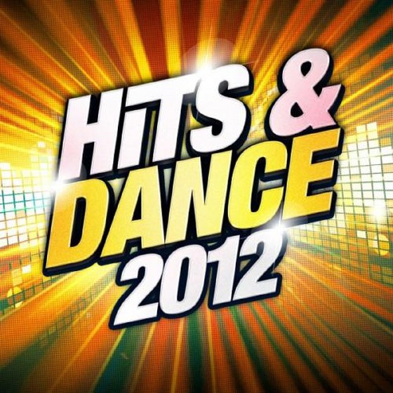 скачать Hits and Dance '12 (2011)