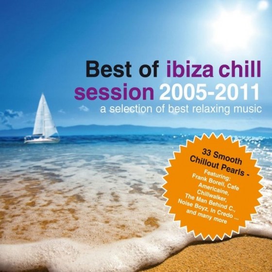 скачать Best Of: Ibiza Chill Session (2005-2011)