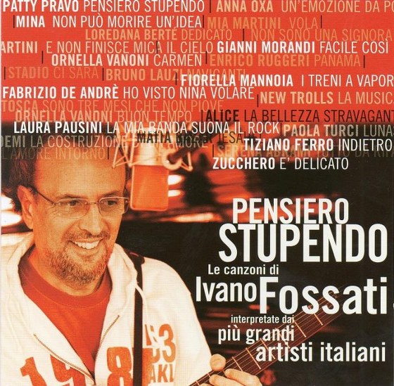 скачать Pensiero Stupendo: Le Canzoni di Ivano Fossati [2CD] (2012)