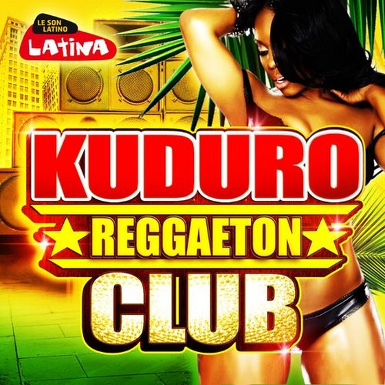 скачать Kuduro Reggaeton Club (2012)
