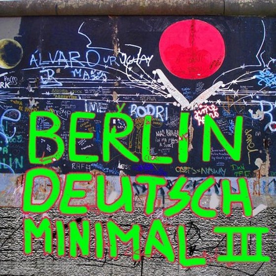 скачать Berlin Deutsch Minimal Vol. 3 (2012)