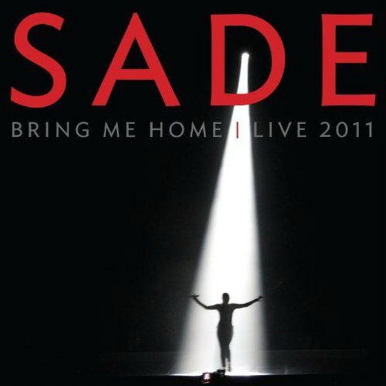скачать Sade. Bring Me Home: Live 2011 Bonus CD (2012)