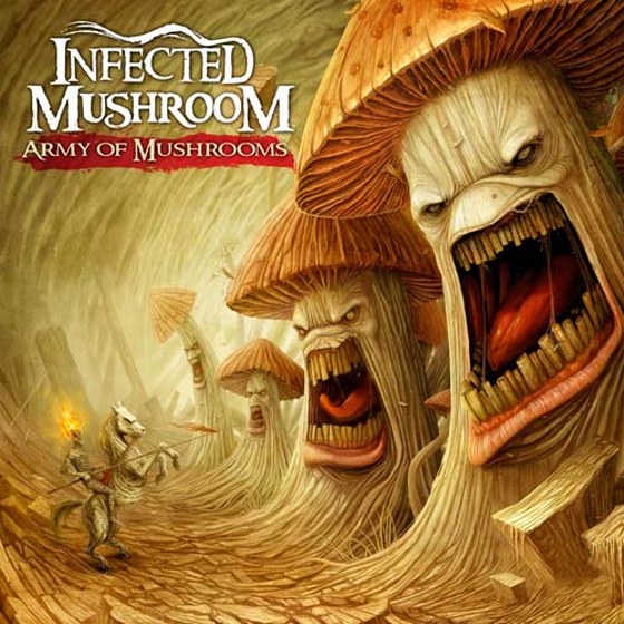 скачать Infected Mushroom. Army Of Mushrooms (2012)