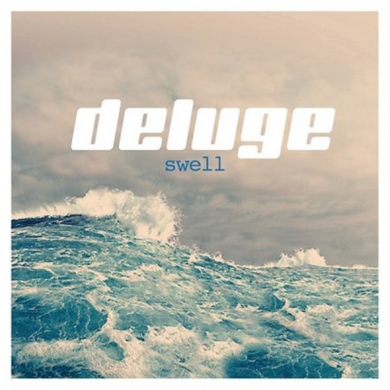 скачать Deluge. Swell (2012)