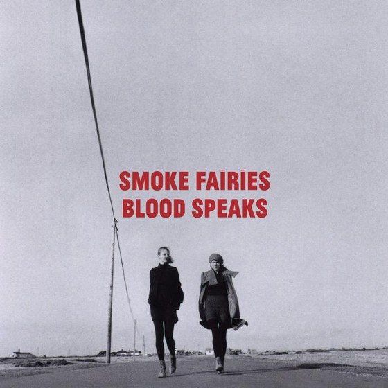 скачать Smoke Fairies. Blood Speaks: Special Edition (2012) flac, mp3