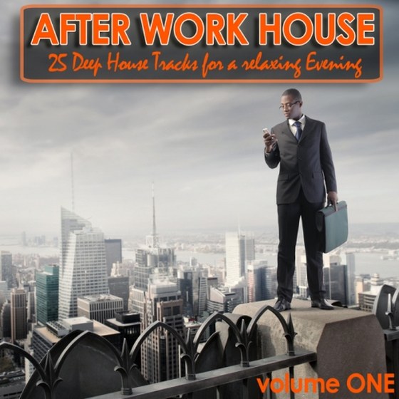 скачать After Work House: 25 Deep House Tracks For A Relaxing Evening (2011)