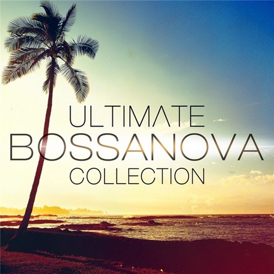 скачать Ultimate Bossanova Cocktail Collection (2012)
