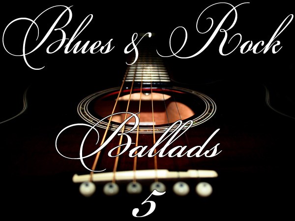 скачать Blues & Rock Ballads 5 (2012)
