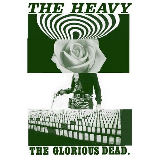 скачать The Heavy. The Glorious Dead (2012)