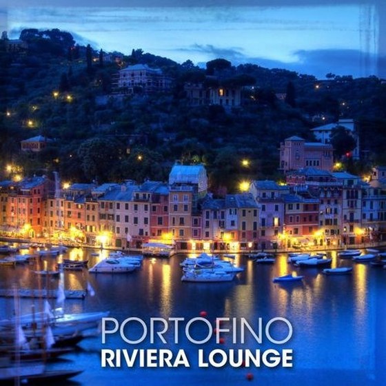 скачать Riviera Lounge Portofino. Jazzy & Cool (2012)
