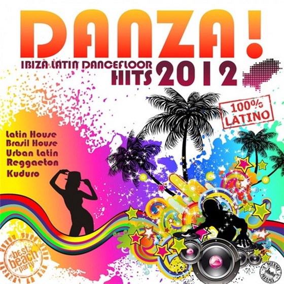 скачать Danza! Ibiza Latin Dancefloor Hits (2012)
