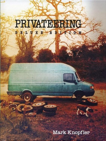 скачать Mark Knopfler. Privateering: 2CD Deluxe Edition (2012)