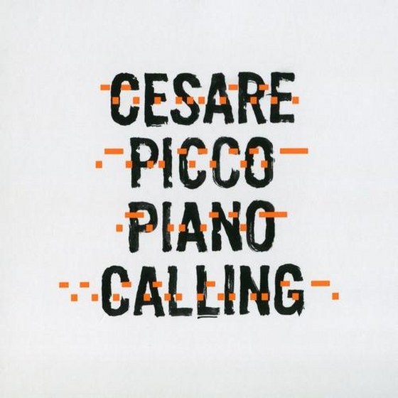 скачать Cesare Picco. Piano Calling (2012)