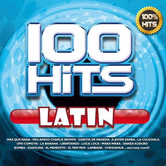 скачать 100 Hits Latin: Brazil, Cuba, Balli Di Gruppo, Tango, Nu Latin (2012)