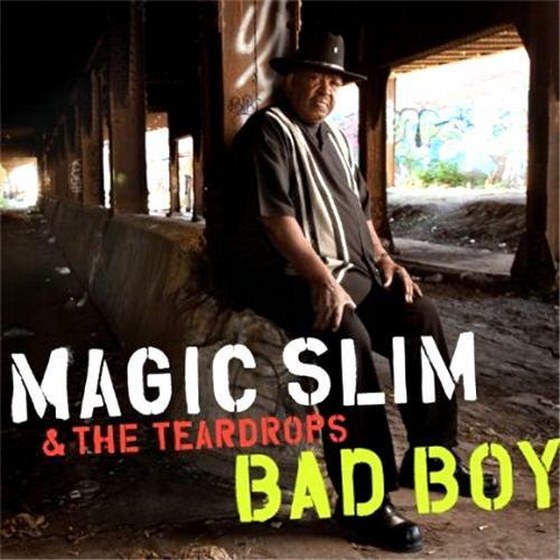 скачать Magic Slim & The Teardrops. Bad Boy (2012)