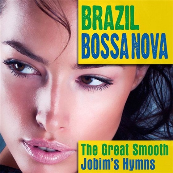скачать The Great Smooth Jobim's Hymns: Brazil Bossa Nova (2012)