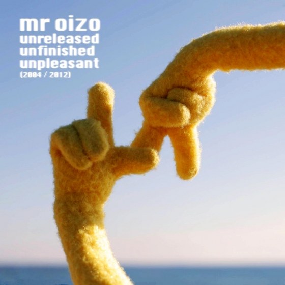 скачать Mr. Oizo. Unreleased Unfinished Unpleasant (2012)