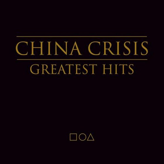 скачать China Crisis. Greatest Hits (2012)
