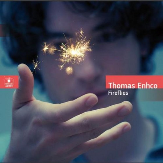 скачать Thomas Enhco. Fireflies (2012)