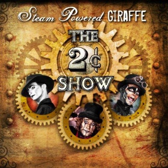скачать Steam Powered Giraffe. The 2¢ Show (2012)