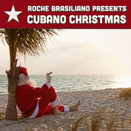 скачать Roche Brasiliano presents Cubano Christmas (2012)