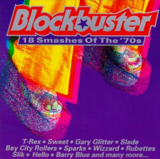 скачать Blockbuster: 18 Smashes Of The 70's (1993)