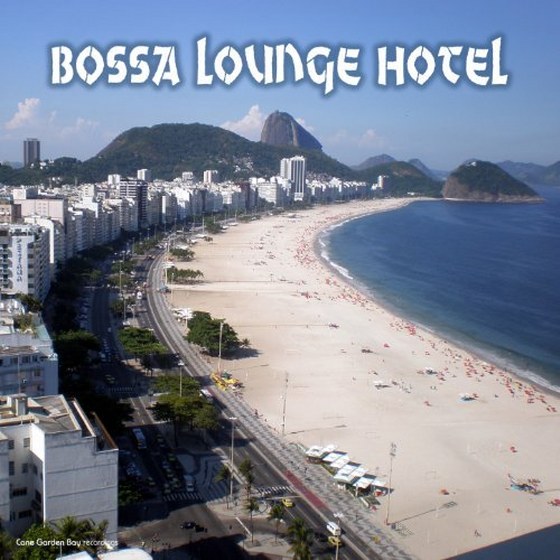 скачать Bossa Lounge Hotel (2012)