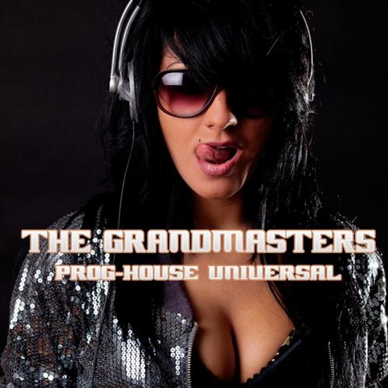 The Grandmasters: Prog-house Universal (2013)
