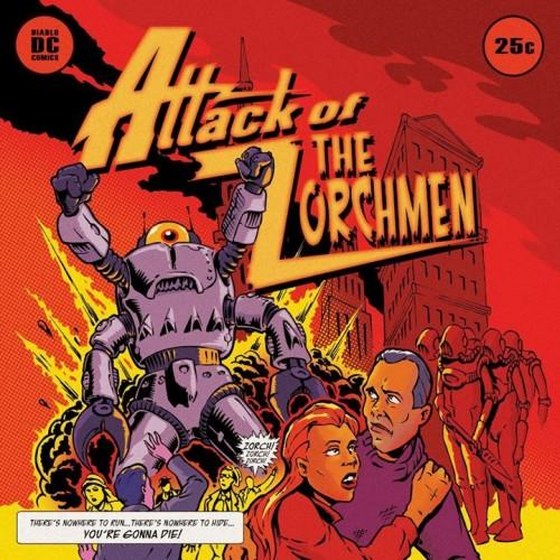 The Zorchmen. Attack Of The Zorchmen (2013)