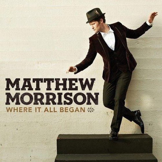 Matthew Morrison. Where It All Began (2013)