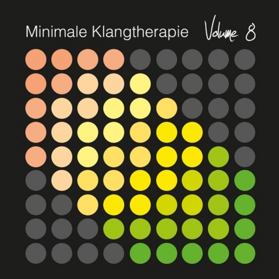 Minimale Klangtherapie Vol 8 (2013)