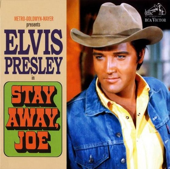 Elvis Presley. Stay Away, Joe (2013)