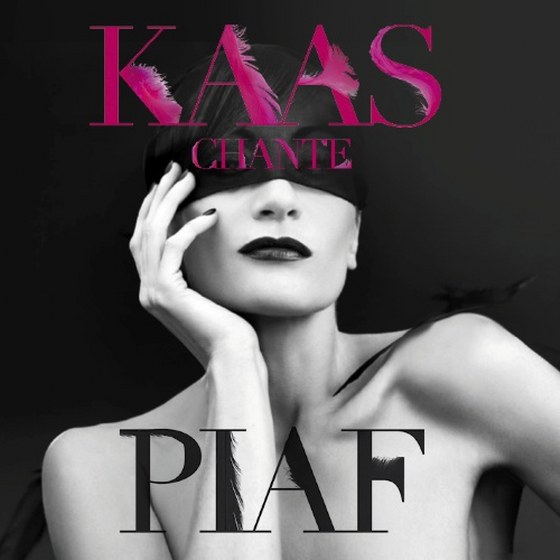 Patricia Kaas. Kaas Chante Piaf (2012)