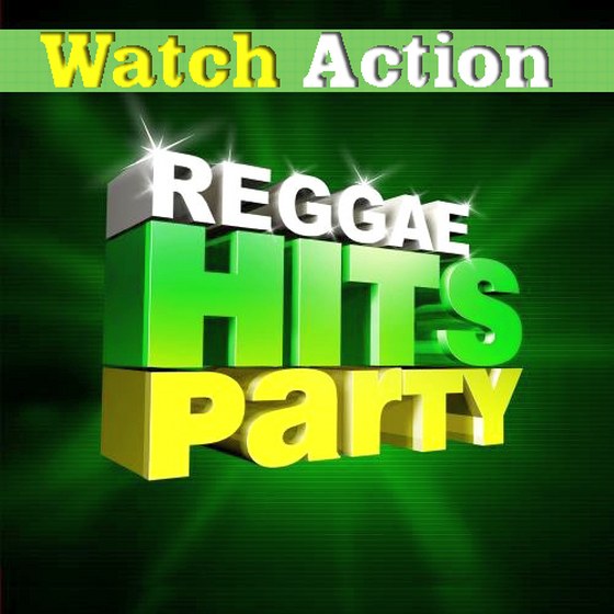 Watch Action Reggae (2013)
