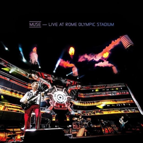 Muse. Live at Rome Olympic Stadium (2013)