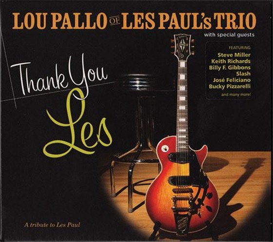 Lou Pallo of Les Paul's Trio. Thank You, Les. A Tribute to Les Paul (2013)