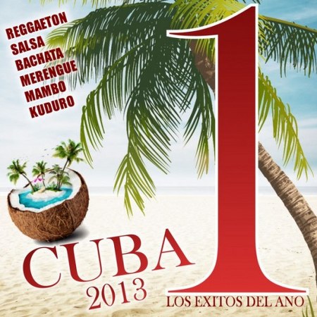 Las Numero 1 de Cuba: Los Exitos del Ano! (2013)